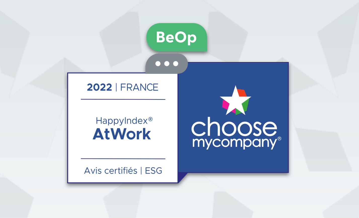 BeOp a obtenu la certification HappyIndex®AtWork par Choose my Company