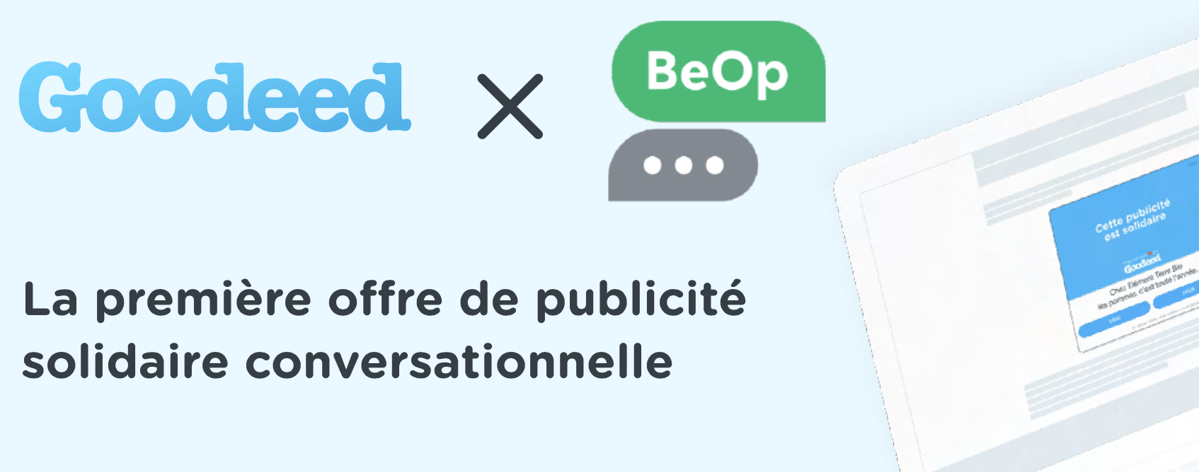 Goodeed x BeOp : La première offre de publicité solidaire conversationnelle