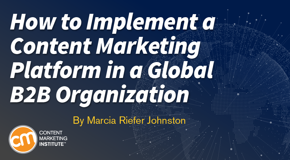 implement-content-marketing-platform-global