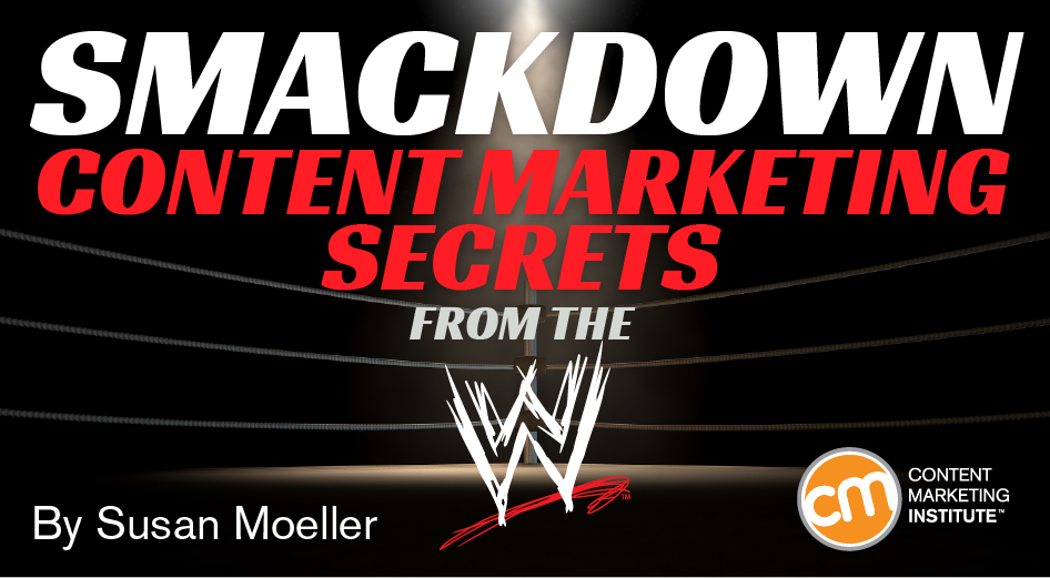 content-marketing-secrets-from-wwe
