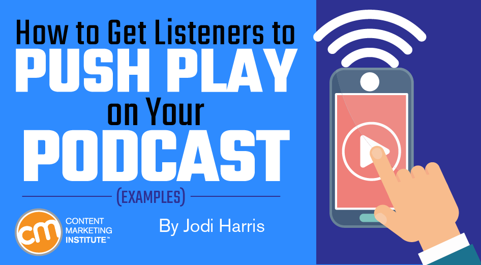 how-get-listeners-push-play-podcast