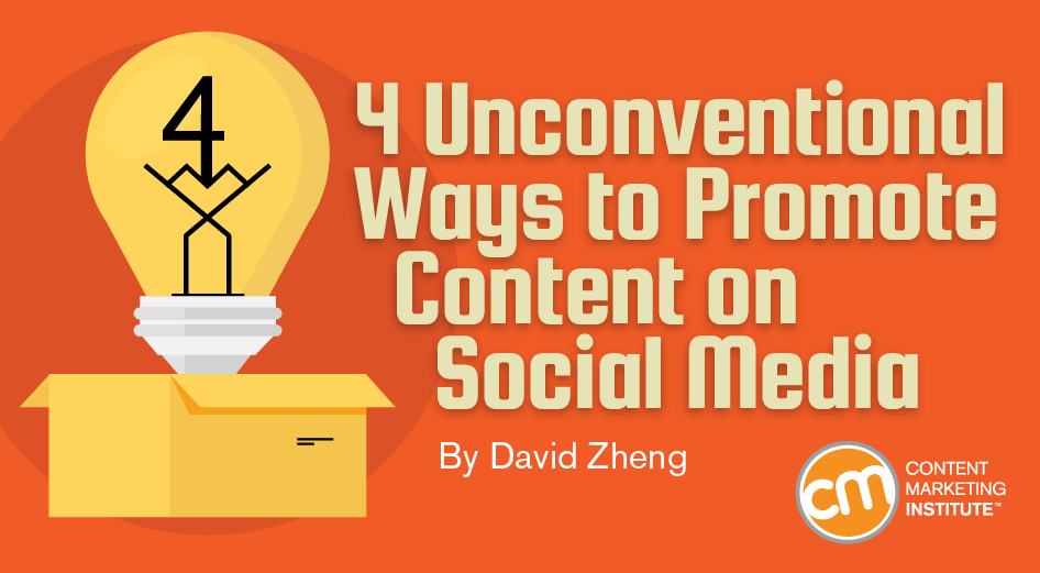unconventional-ways-promote-content-social-media