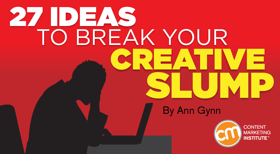 ideas-break-content-slump (1)